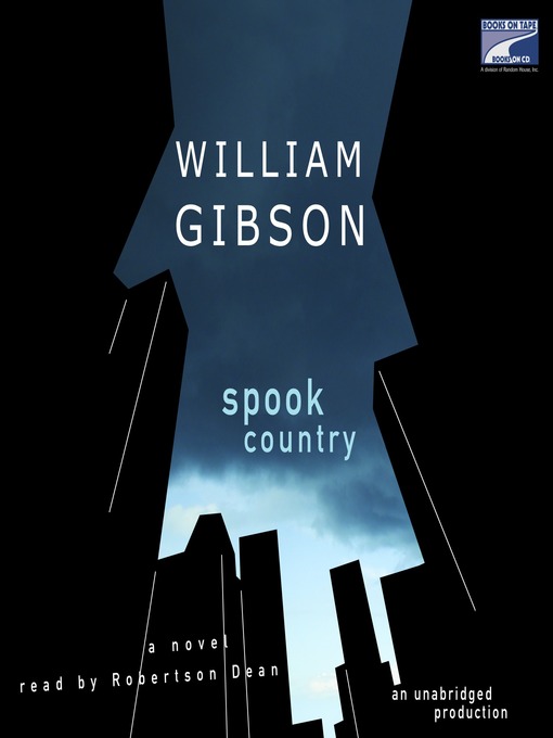 Title details for Spook Country by William Gibson - Available